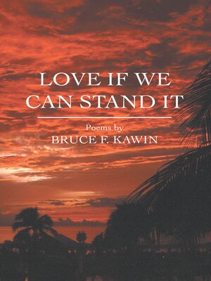 cover image of Love If We Can Stand It